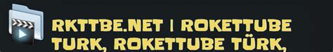 rokettube|Rokettube .